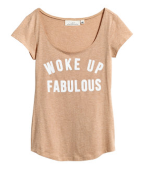 Woke up fabulous t-shirt