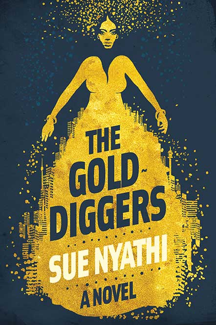 Stand-a-chance--to-win-a-copy-of-Gold-Diggers-by-Sue-Nyathi