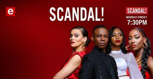 Drama series 'Scandal!' to air 7 days a week Bona Magazine